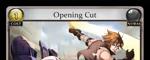 Opening Cut